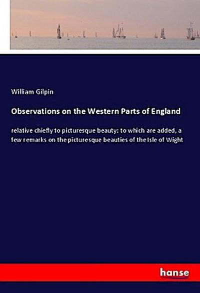 Observations on the Western Parts of England