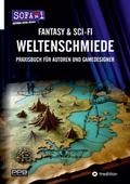 Fantasy & Sci-Fi - Weltenschmiede, Schreibratg