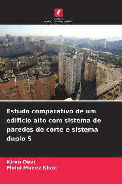 Estudo comparativo de um edifício alto com sistema de paredes de corte e sistema duplo S