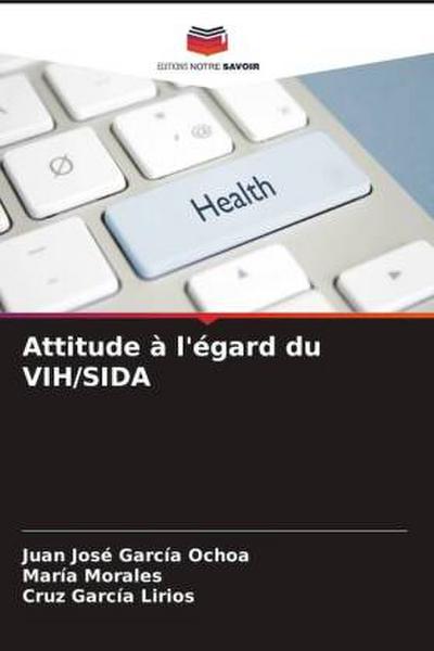 Attitude à l’égard du VIH/SIDA