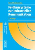 Feldbussysteme zur industriellen Kommunikation