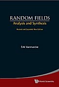 RANDOM FIELDS: ANALYSIS AND SYNTHESIS