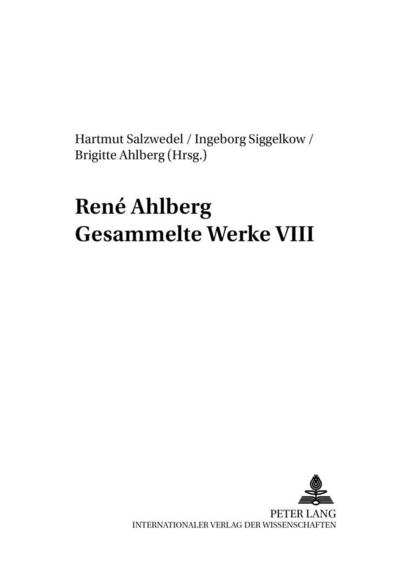 René Ahlberg- Gesammelte Werke VIII