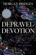Depraved Devotion - Du wirst mir gehören