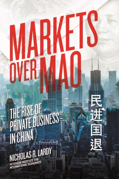 Markets Over Mao