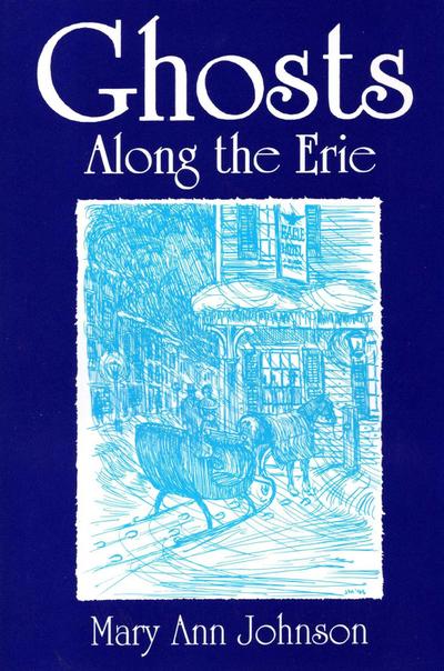 Ghosts Along the Erie