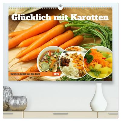Glücklich mit Karotten (hochwertiger Premium Wandkalender 2026 DIN A2 quer), Kunstdruck in Hochglanz