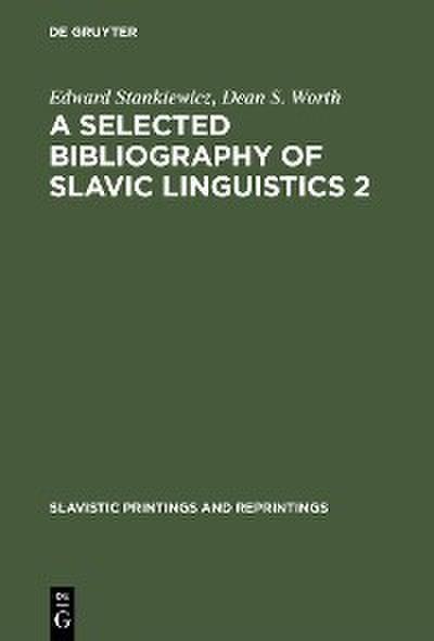 A Selected Bibliography of Slavic Linguistics 2