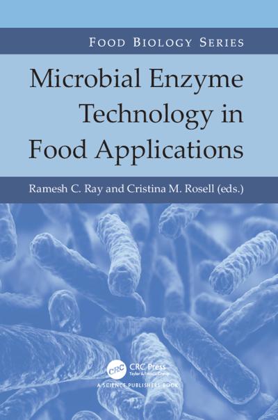 Microbial Enzyme Technology in Food Applications