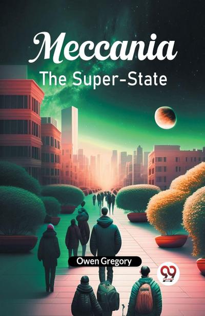 MeccaniaThe Super-State (Edition2024)