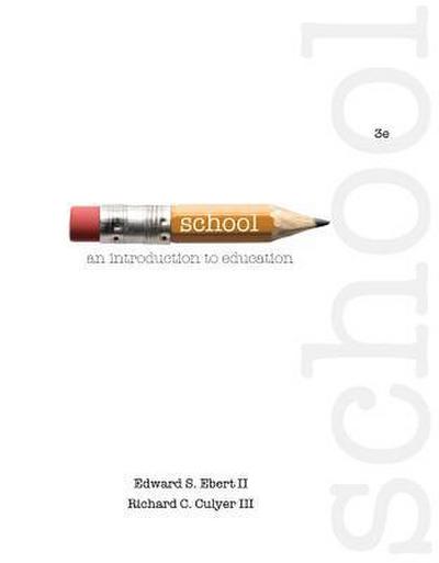 School: An Introduction to Education