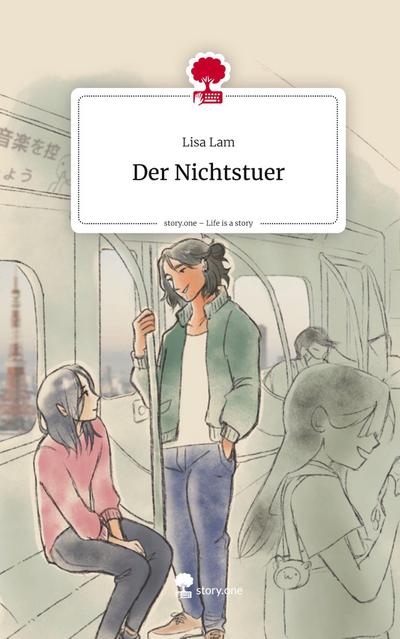 Der Nichtstuer. Life is a Story - story.one