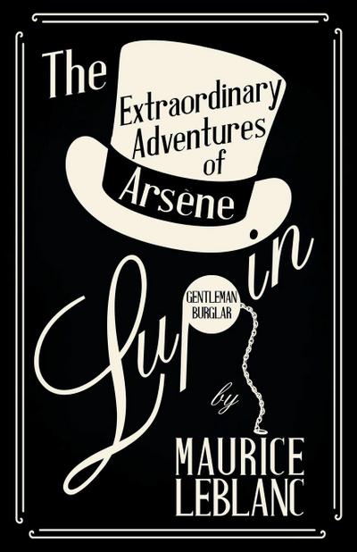 The Extraordinary Adventures of Arsène Lupin, Gentleman-Burglar
