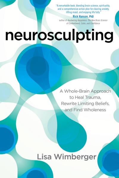 Neurosculpting