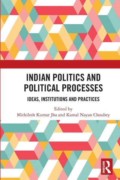 Indian Politics and Political Processes