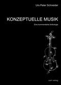 Konzeptuelle Musik Eine kommentierte Anthologie