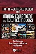 Human-Centered Design for Mining Equipment and New Technology