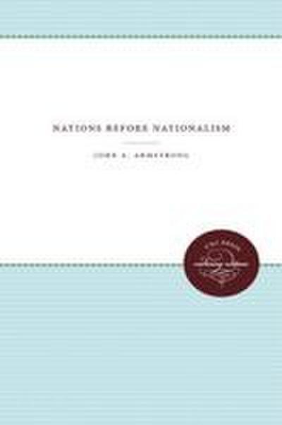 Nations Before Nationalism