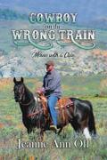 Cowboy on the Wrong Train