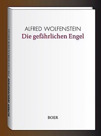 Die gefährlichen Engel