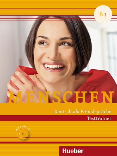 Menschen B1: Kopiervorlage.Deutsch als Fremdsprache / Testtrainer mit Audio-CD