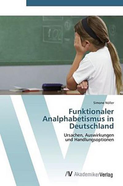 Funktionaler Analphabetismus in Deutschland
