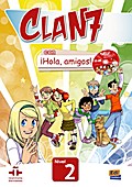 Clan 7 con ¡Hola, amigos! Libro del alumno, m. CD-ROM