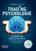 Tradingpsychologie - So denken und handeln die Profis