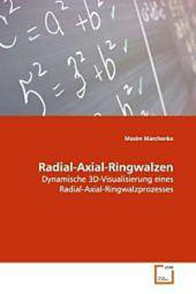 Radial-Axial-Ringwalzen