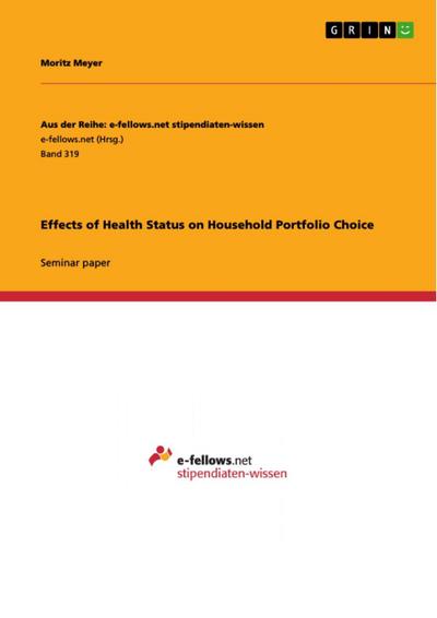 Effects of Health Status on Household Portfolio Choice