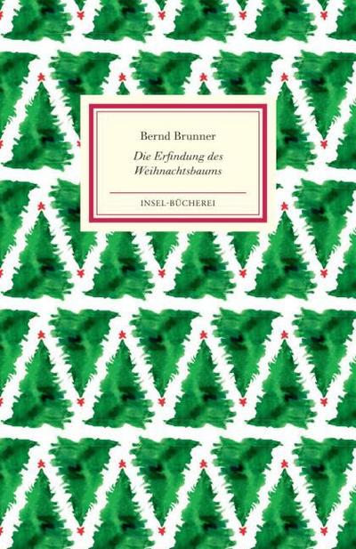 Die Erfindung des Weihnachtsbaums