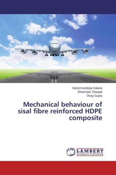 Mechanical behaviour of sisal fibre reinforced HDPE composite