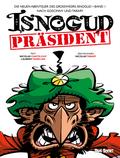 Die neuen Abenteuer des Großwesirs Isnogud 1 - Präsident Isnogud