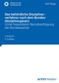 Das behördliche Disziplinarverfahren nach dem Bundesdisziplinargesetz