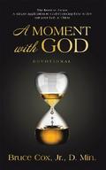 A Moment with God