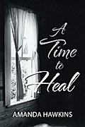 A Time to Heal