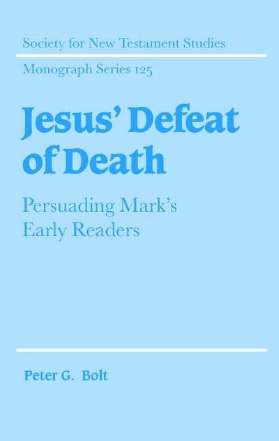 Jesus’ Defeat of Death