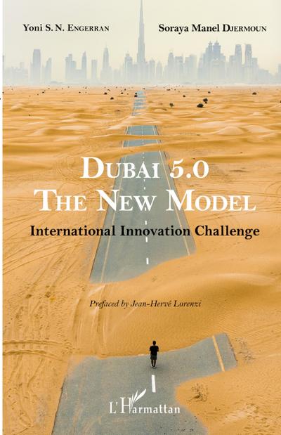 Dubai 5.0, The New Model