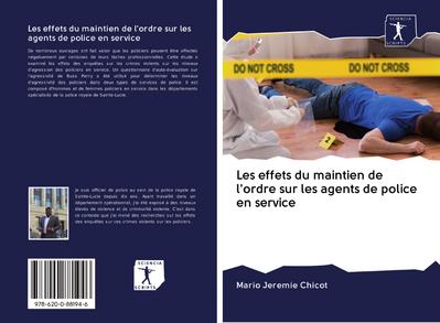 Les effets du maintien de l’ordre sur les agents de police en service