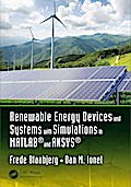 Renewable Energy Devices and Systems with Simulations in MATLAB® and ANSYS®