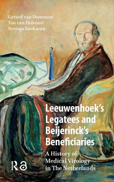 Leeuwenhoek’s Legatees and Beijerinck’s Beneficiaries