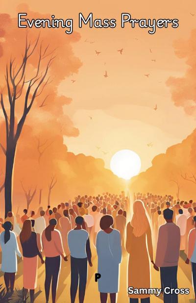 Cross, S: Evening Mass Prayers