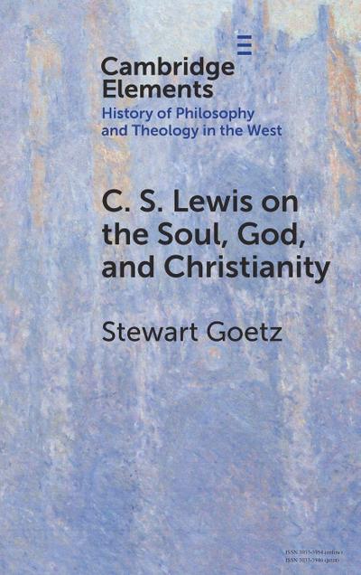 C. S. Lewis on the Soul, God, and Christianity