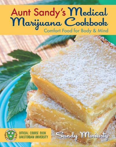 Aunt Sandy’s Medical Marijuana Cookbook