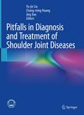 Pitfalls in Diagnosis and Treatment of Shoulder Joint Diseases