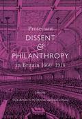 Protestant Dissent and Philanthropy in Britain, 1660-1914
