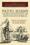 Politics, Religion and Ideas in Seventeenth- and Eighteenth-Century Britain