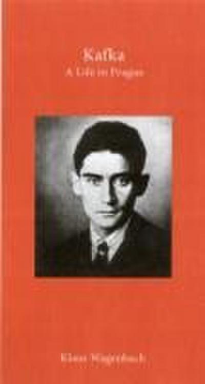 Wagenbach, K: Kafka - A Life in Prague