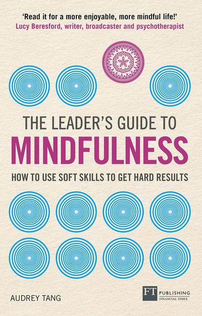 Leader’s Guide to Mindfulness, The
