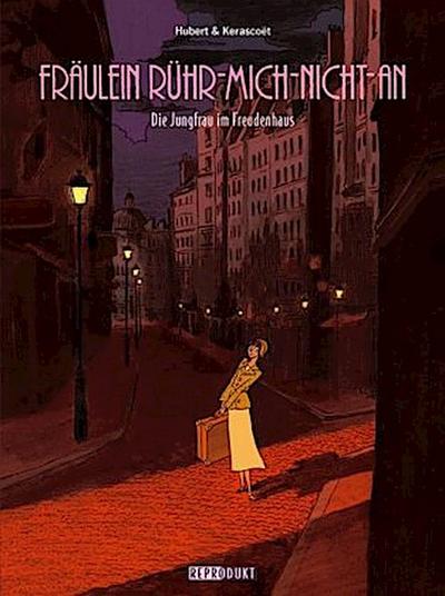 Fräulein Rühr-Mich-Nicht-An / Fräulein Rühr-Mich-Nicht-An 1 - Die Jungfrau im Freudenhaus